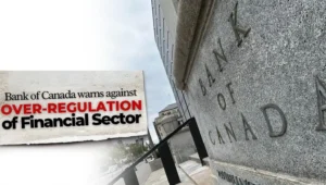 Bank of Canada Warns Over-Regulation Could Stifle Financial Innovation